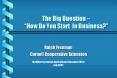 The Big Question --  PowerPoint PPT Presentation