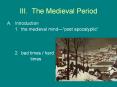 III. The Medieval Period PowerPoint PPT Presentation