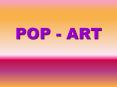 POP - ART PowerPoint PPT Presentation