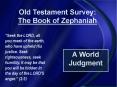 Old Testament Survey: The Book of Zephaniah PowerPoint PPT Presentation