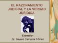 EL RAZONAMIENTO JUDICIAL Y LA VERDAD JUR PowerPoint PPT Presentation