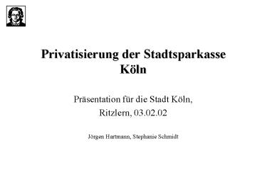 Privatisierung der Stadtsparkasse K