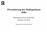 Privatisierung der Stadtsparkasse K