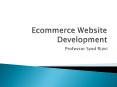 Ecommerce Website Development PowerPoint PPT Presentation