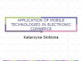 APPLICATION OF MOBILE TECHNOLOGIES IN ELECTRONIC COMMERCE PowerPoint PPT Presentation