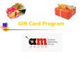 Gift Card Program PowerPoint PPT Presentation
