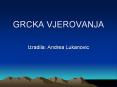 GRCKA VJEROVANJA PowerPoint PPT Presentation