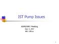 IST Pump Issues PowerPoint PPT Presentation