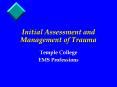 Initial Assessment and Management of Trauma PowerPoint PPT Presentation