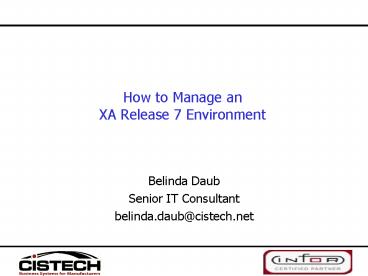 How to Manage an XA Release 7 Environment