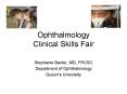Ophthalmology Clinical Skills Fair PowerPoint PPT Presentation