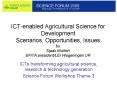 ICT-enabled Agricultural Science for Development Scenarios, Opportunities, Issues by Sjaak Wolfert EFITA president/LEI Wageningen UR PowerPoint PPT Presentation