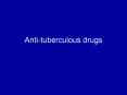 Anti-tuberculous drugs PowerPoint PPT Presentation