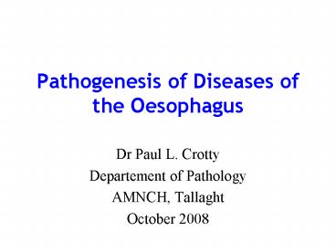 Pathogenesis of Diseases of the Oesophagus
