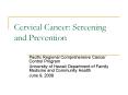 Cervical Cancer: Screening and Prevention PowerPoint PPT Presentation