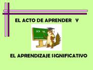 EL ACTO DE APRENDER  Y