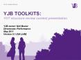 YJB TOOLKITS: YOT structure review context presentation YJB owner: Neil Bower Directorate: Performance May 2011 Version 0.1 (QA LHM) PowerPoint PPT Presentation