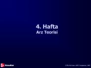 4. Hafta Arz Teorisi
