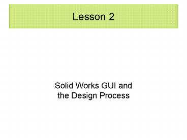 Solid Works GUI and the Design Process