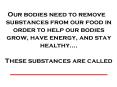 Our bodies need to remove substances from our food in order to help our bodies grow, have energy, and stay healthy PowerPoint PPT Presentation