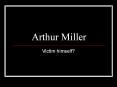 Arthur Miller PowerPoint PPT Presentation