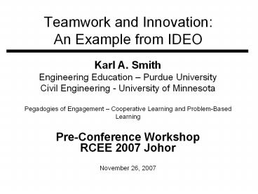 Teamwork and Innovation: An Example from IDEO