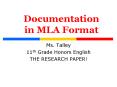 Documentation in MLA Format PowerPoint PPT Presentation