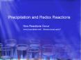 Precipitation and Redox Reactions PowerPoint PPT Presentation