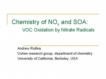 Chemistry of NOx and SOA: VOC Oxidation by Nitrate Radicals