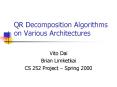 QR Decomposition Algorithms on Various Architectures PowerPoint PPT Presentation
