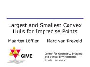 Largest and Smallest Convex Hulls for Imprecise Points