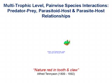 Multi-Trophic Level, Pairwise Species Interactions: Predator-Prey, Parasitoid-Host