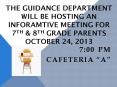 THE GUIDANCE DEPARTMENT WILL BE HOSTING AN INFORAMTIVE MEETING FOR 7th PowerPoint PPT Presentation