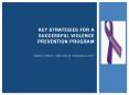 Key Strategies for a Successful Violence Prevention Program   Robert Lowery, -Director of Program quality PowerPoint PPT Presentation