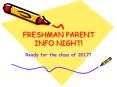 FRESHMAN PARENT INFO NIGHT! PowerPoint PPT Presentation