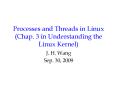 Processes and Threads in Linux (Chap. 3 in Understanding the Linux Kernel) PowerPoint PPT Presentation