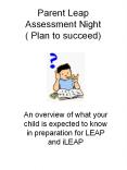 Parent Leap Assessment Night ( Plan to succeed) PowerPoint PPT Presentation