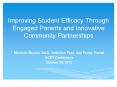 Improving Student Efficacy Through Engaged Parents and Innovative Community Partnerships PowerPoint PPT Presentation