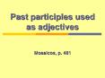 Past participles used as adjectives PowerPoint PPT Presentation