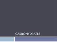 Carbohydrates