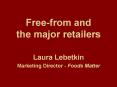 Free-from and the major retailers PowerPoint PPT Presentation