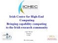 Irish Centre for High-End PowerPoint PPT Presentation