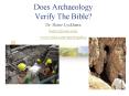 Does Archaeology Verify The Bible? PowerPoint PPT Presentation