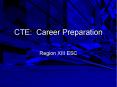 CTE: Career Preparation PowerPoint PPT Presentation