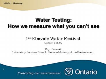 Water Testing: How we measure what you can