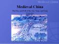 Medieval China PowerPoint PPT Presentation