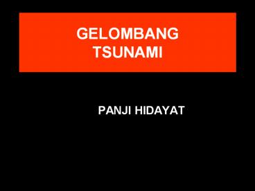 GELOMBANG TSUNAMI