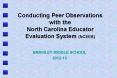 Conducting Peer Observations with the North Carolina Educator Evaluation System (NCEES) PowerPoint PPT Presentation