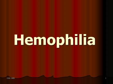 Hemophilia