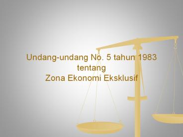 Undang-undang No. 5 tahun 1983 tentang Zona Ekonomi Eksklusif